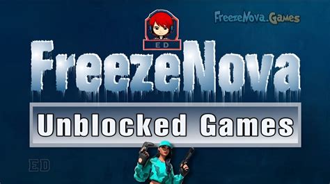 unblocked games 34,unblocked games freezenova